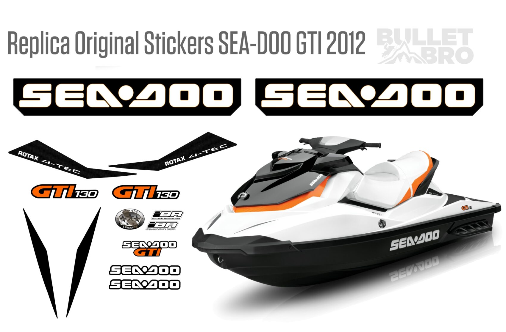 Купить оригинальные наклейки! Реплика оригинальных наклеек SEA-DOO GTI 130  2012 – BULLETBRO